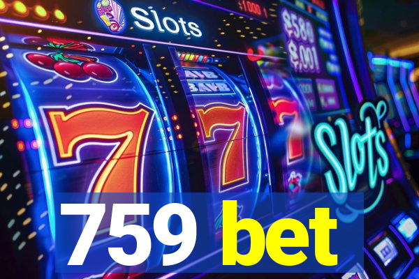 759 bet