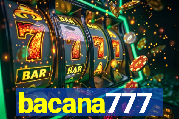 bacana777