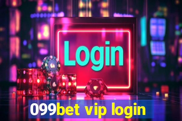 099bet vip login