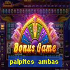 palpites ambas marcam hoje