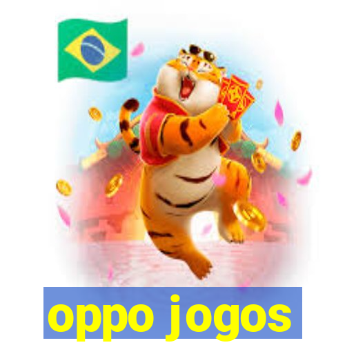 oppo jogos