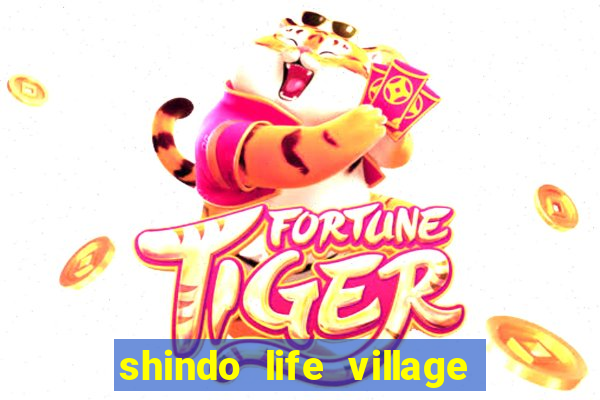 shindo life village blaze private server codes