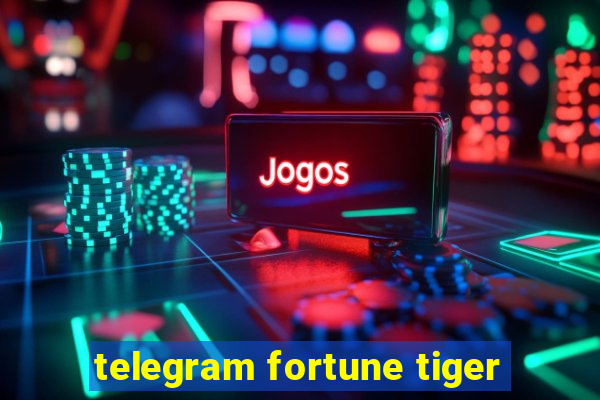 telegram fortune tiger