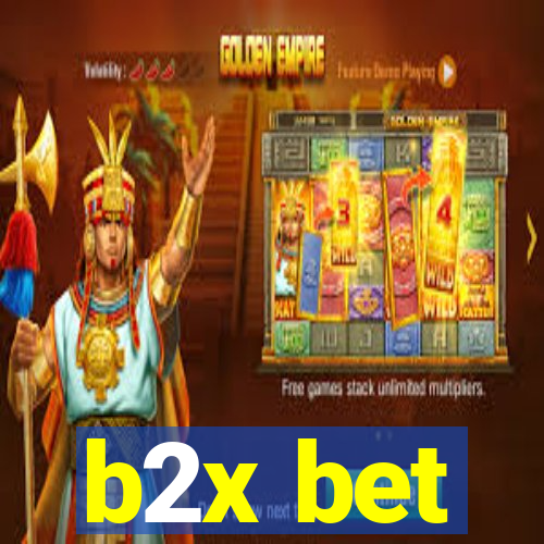 b2x bet