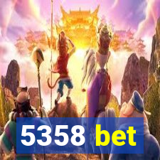 5358 bet