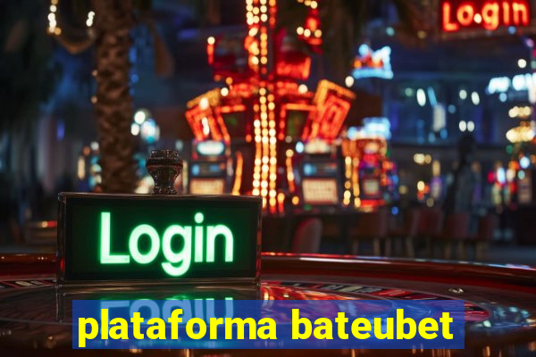 plataforma bateubet