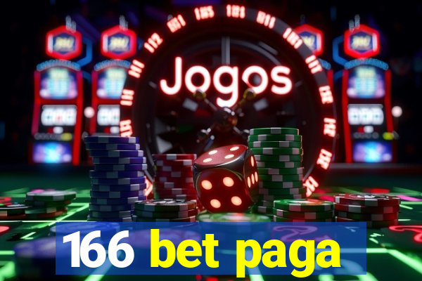 166 bet paga