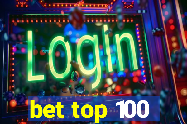 bet top 100