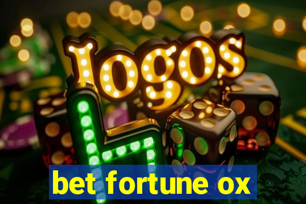 bet fortune ox