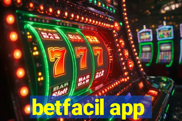 betfacil app