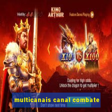 multicanais canal combate