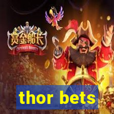 thor bets