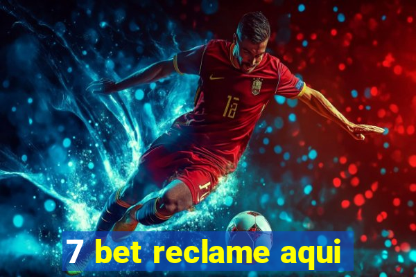 7 bet reclame aqui