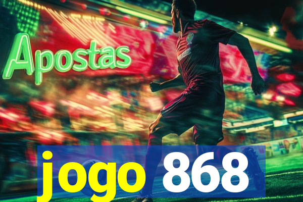 jogo 868