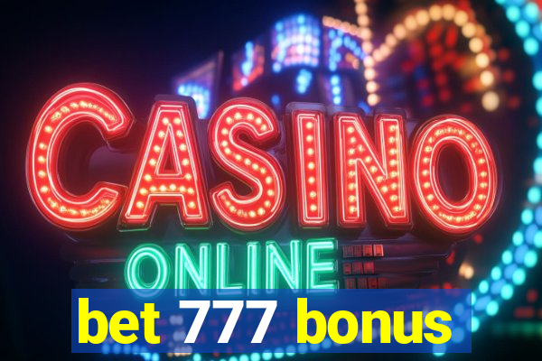 bet 777 bonus