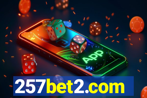 257bet2.com