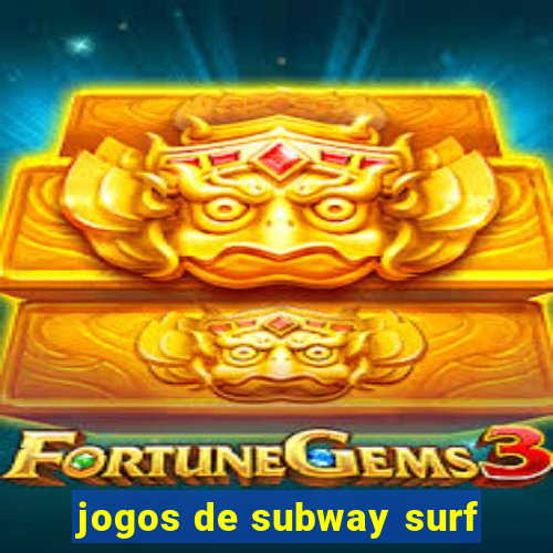 jogos de subway surf