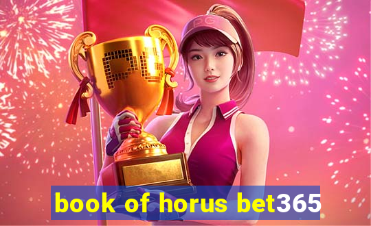 book of horus bet365