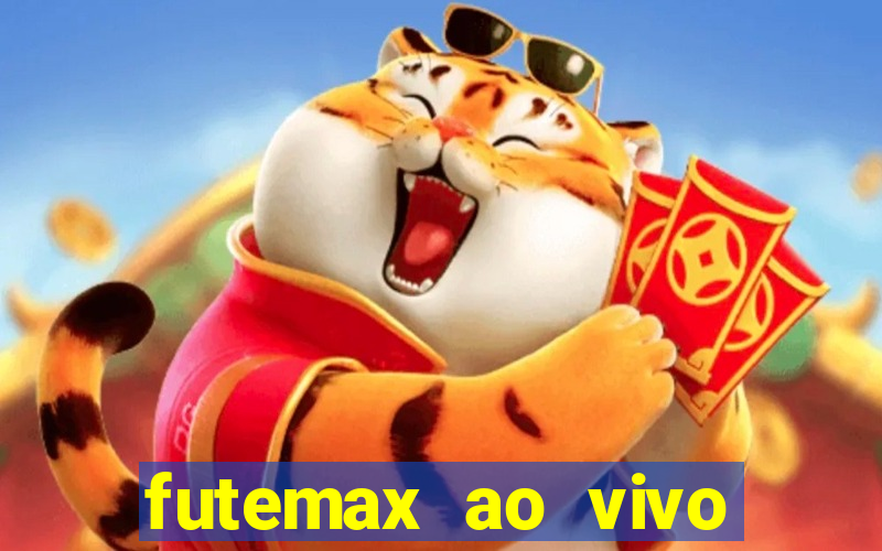 futemax ao vivo sem anúncio