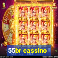 55br cassino