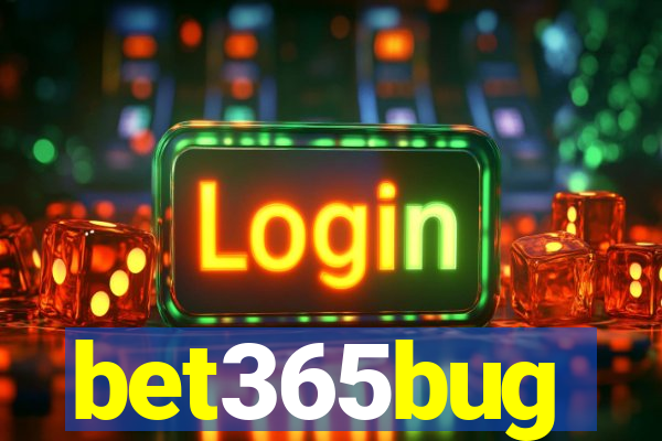 bet365bug