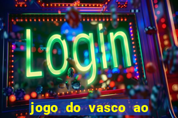 jogo do vasco ao vivo hd