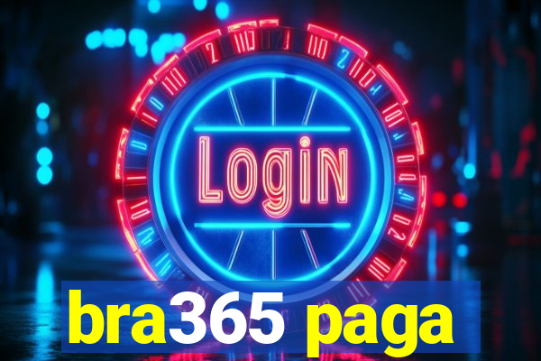 bra365 paga