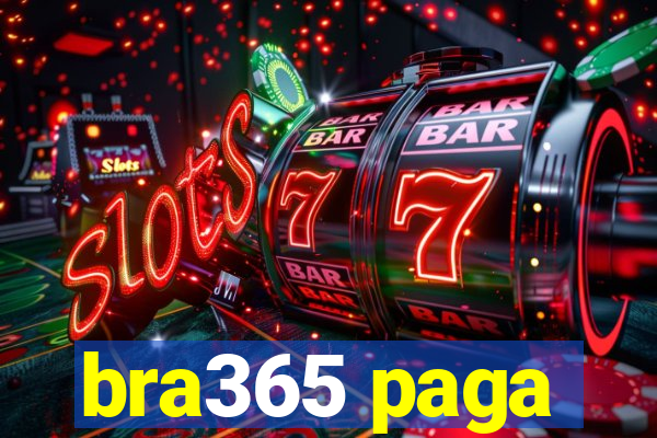 bra365 paga