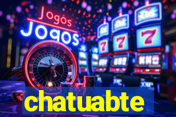 chatuabte