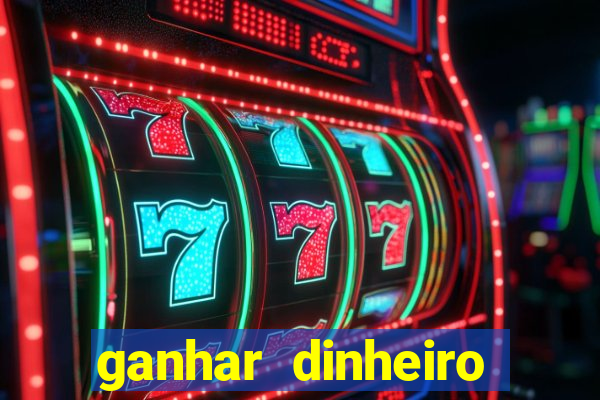 ganhar dinheiro jogando sem precisar depositar