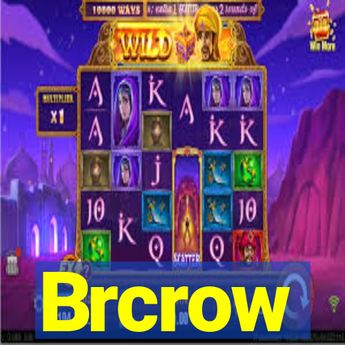 Brcrow