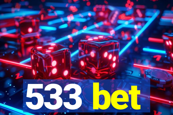 533 bet