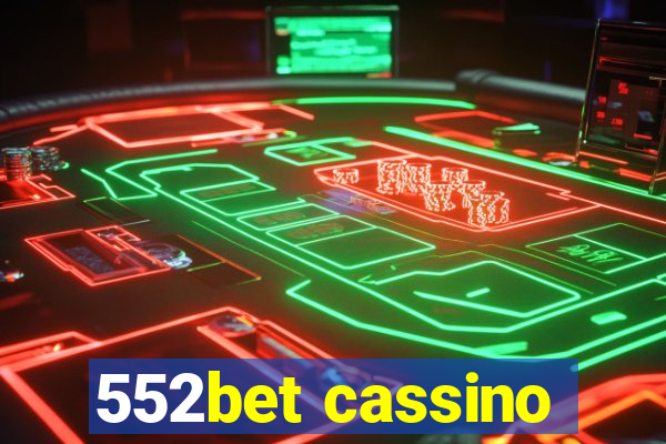 552bet cassino