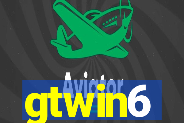 gtwin6