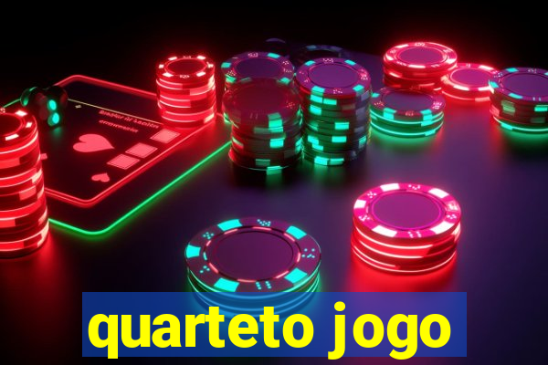 quarteto jogo