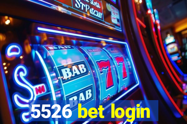 5526 bet login