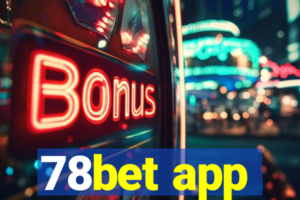 78bet app