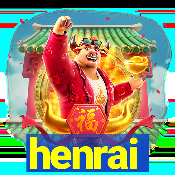 henrai