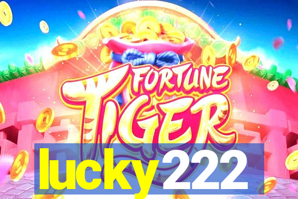 lucky222