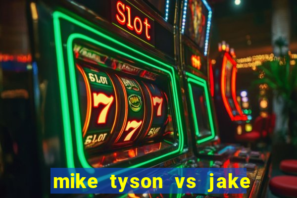 mike tyson vs jake paul assistir online