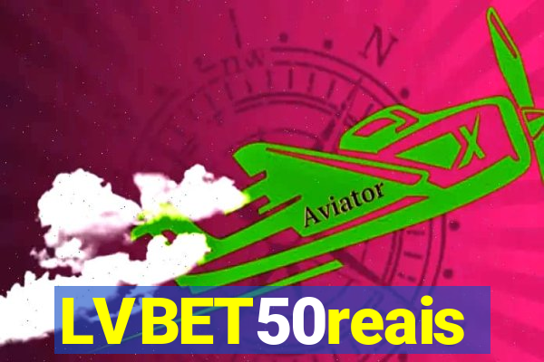 LVBET50reais