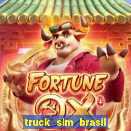 truck sim brasil dinheiro infinito