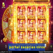 portal zacarias circo