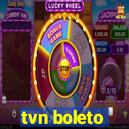 tvn boleto