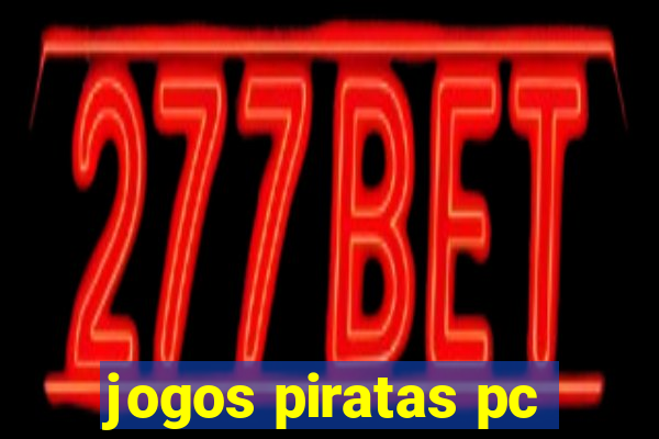 jogos piratas pc