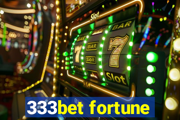 333bet fortune