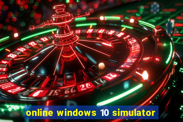 online windows 10 simulator