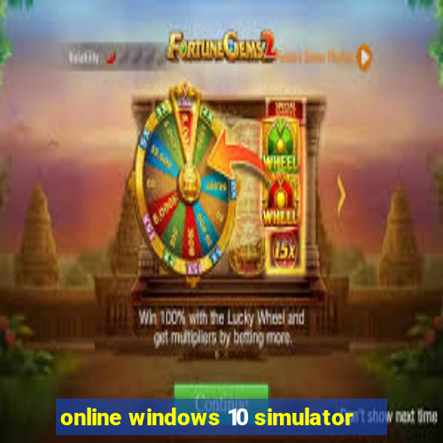 online windows 10 simulator