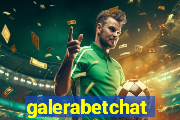 galerabetchat