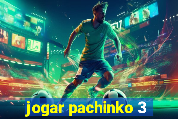 jogar pachinko 3